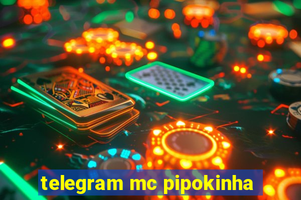 telegram mc pipokinha